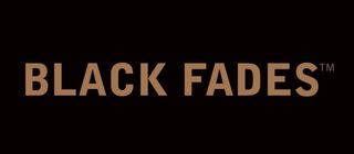 Black Fades