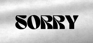 Sorry Not Sorry