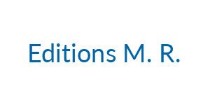 Editions M. R.